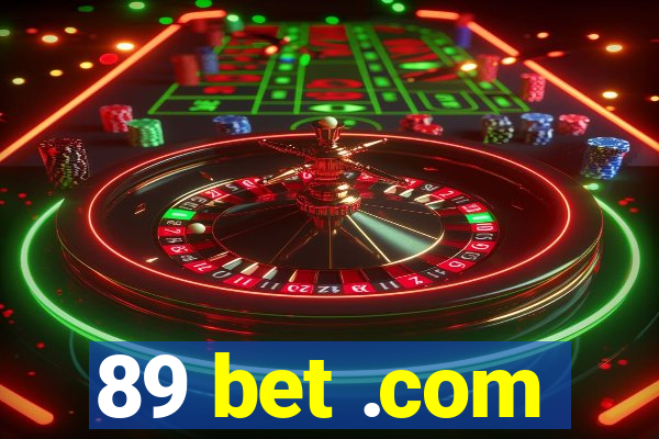 89 bet .com